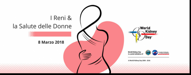 8 marzo 2018 - Giornata mondiale del rene dedicata al rene e alle donne